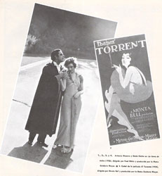 Antonio Moreno y Greta Garbo en "La tierra de todos" (1926), dirigida por Fred Niblo y producida por la Metro Goldwin Mayer. Cartel de la película "El Torrente" (1925), dirigida por Monta Bell y producida por la Metro Goldwin Mayer.